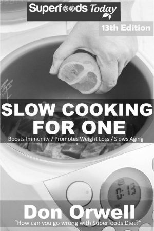 [Natural Weight Loss Transformation 08] • Slow Cooking for One · 13th Edition